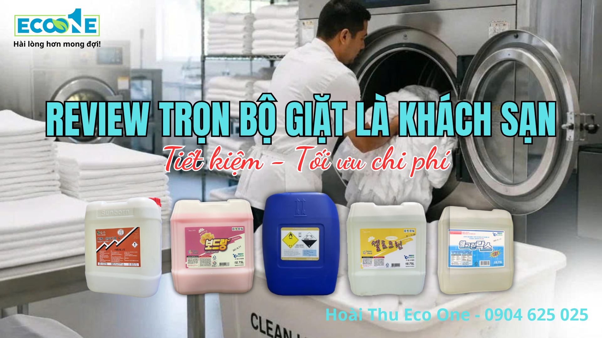 REVIEW TRỌN BỘ GIẶT LÀ CHO KHÁCH SẠN_ GIẢI PHÁP TIẾT KIỆM, TỐI ƯU CHI PHÍ VẬN HÀNH